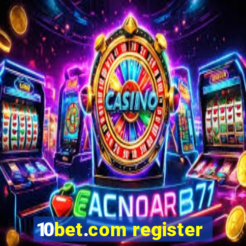 10bet.com register